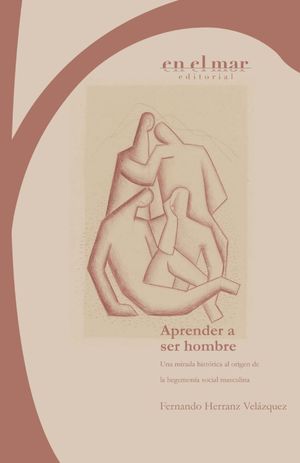 Cubierta del libro Aprender a ser hombre